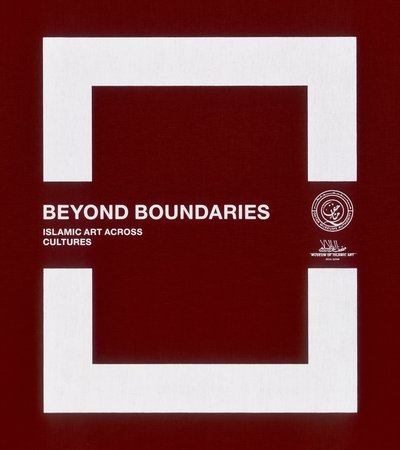 Book cover of Beyond Boundaries by Museum of Islamic Art